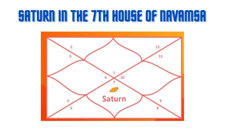 Saturn in 7th house in navamsa chart or D9 chart